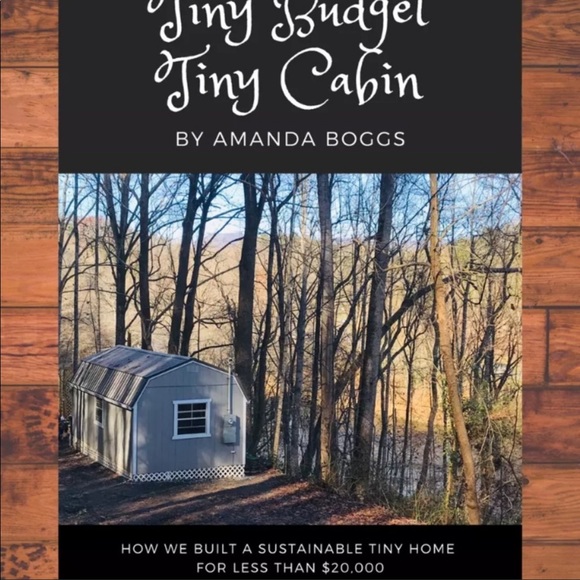 Tiny Budget Tiny Cabin Book Signed by Author Amanda Boggs How To Tiny Home - Picture 5 of 12